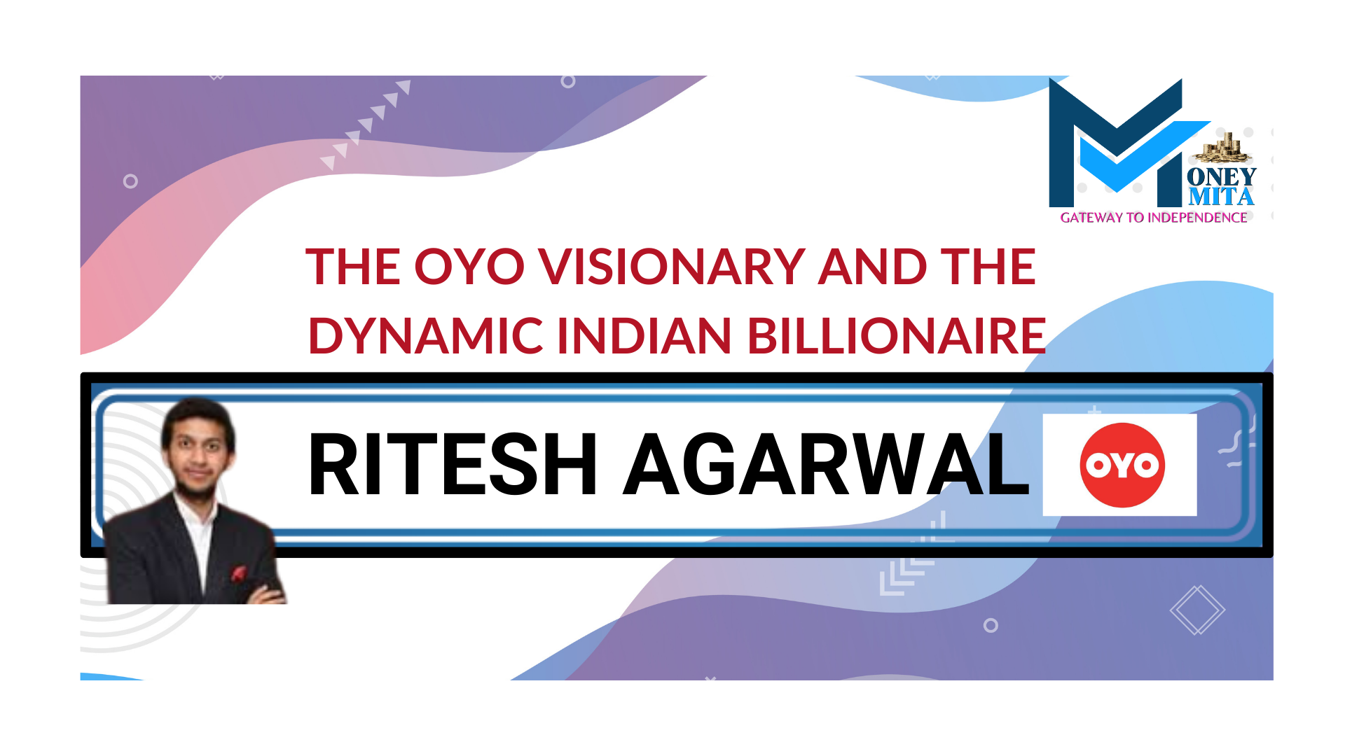 OYO visionary and dynamic Indian billionaire Ritesh Agarwal in a same frame with his OYO entrepreneurship brand logo