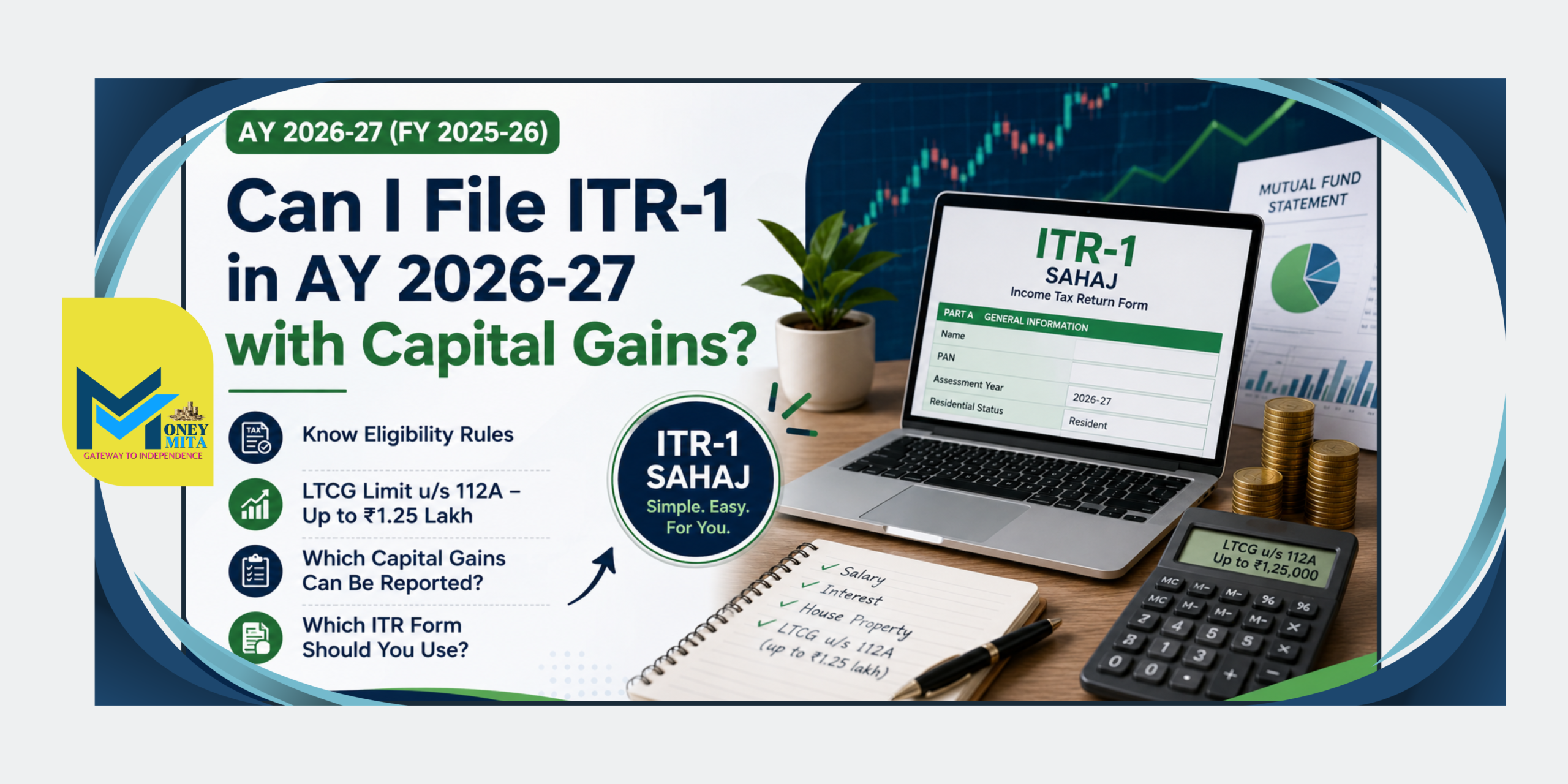 HOME 1 Capital gains in ITR-1 Sahaj AY 2026-27 eligibility rules for reporting LTCG under Section 112A